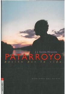 Patarroyo. Pasi�n por la vida