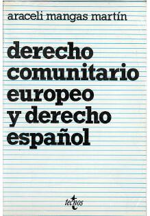 derecho comunitario eurepeo y derechoespa�ol