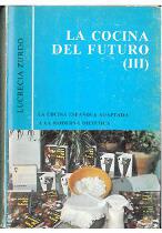 La cocina del futuro (III)