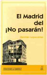 El Madrid del �No pasar�n!