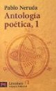 Antolog�a po�tica 1. (Pablo Neruda)