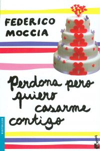 Perdona pero quiero casarme contigo