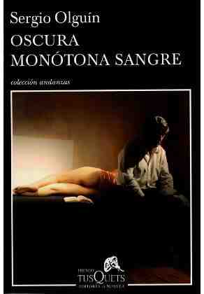 Oscura mon�tona sangre