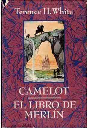 Camelot. El libro de Merlin