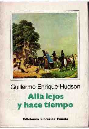 Alla lejos y hace tiempo