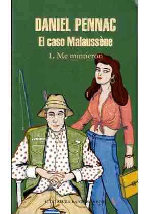 El caso Malauss�ne. 1 Me mintieron