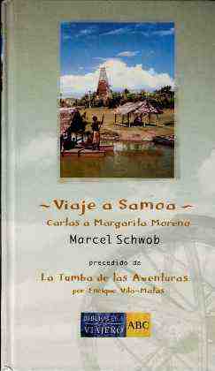 Viaje a Samoa: Cartas a Margarita. Precedido de La tumba de las