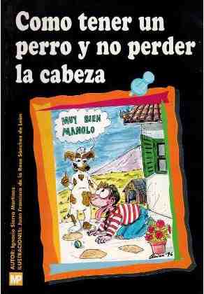 Como tener un perro y no perder la cabeza