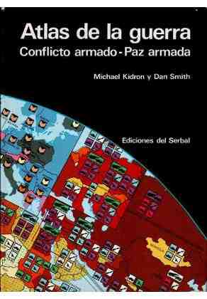 Atlas de la guerra. conflicto armado-Paz armada