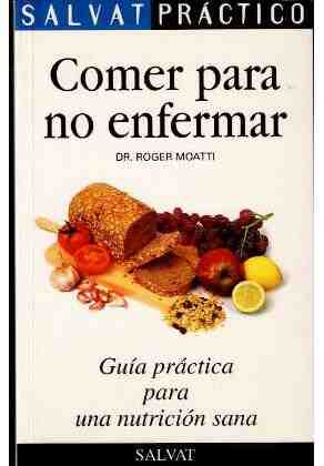 Comer para no enfermar