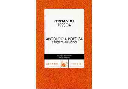 Antolog�a po�tica ( el poeta es un fingidor)