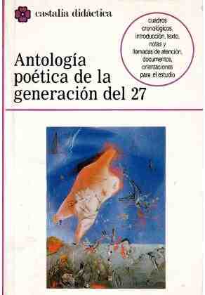 Antolog�a po�tica de la generaci�n del 27