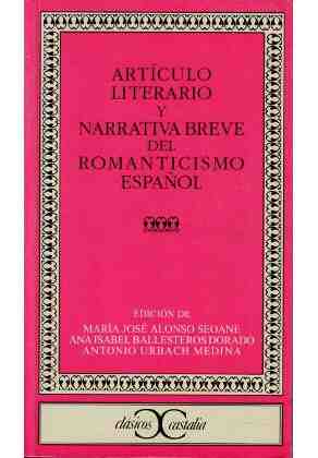 Art�culo literario y narrativa breve del romanticismo espa�ol