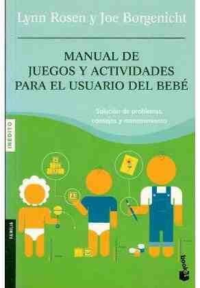 Manual de juegos y actividades para el usuario del beb�