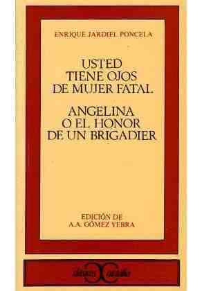 Usted tiene ojos de mujer fatal. Angelina o el honor de un briga