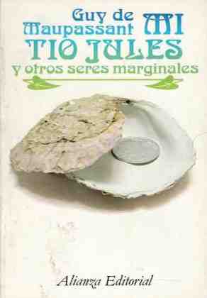 Mi Tio Jules y Otros Seres Marginales