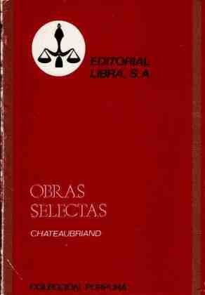 Obras selectas. Atala. René. El último abencerraje