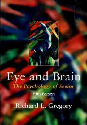 Eye and Brain. The Psychology of Seeing
