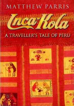 Inka-Kola a traveller�s tale of Per�