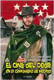 El cine del Oeste en la Comunidad de Madrid