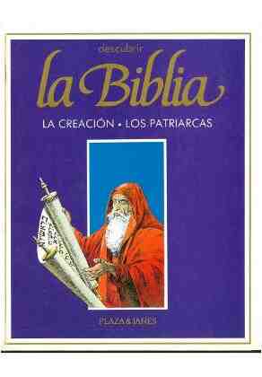 Descubrir la Biblia. La creaci�n. Los profetas. Tomo I
