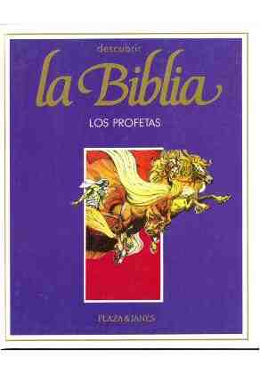Descubrir la Biblia. Los profetas. Tomo IV