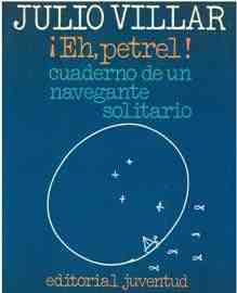 �Eh, petrel! cuaderno de un navegante solitario