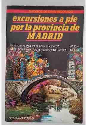 Excursiones a pie por la provincia de Madrid, tomo I