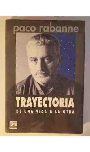 Trayectoria de una vida a la otra