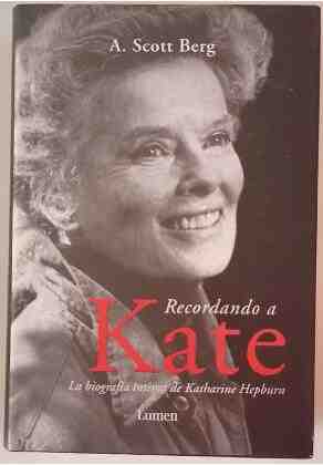 Recordando a Kate. La bibliograf�a �ntima de Katherine Hepburn