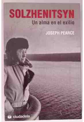 Solzhenitsyn. Un alma en el exilio