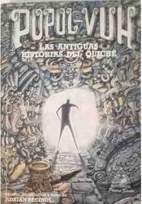 Popol-Vuh las antiguas historias del quich�