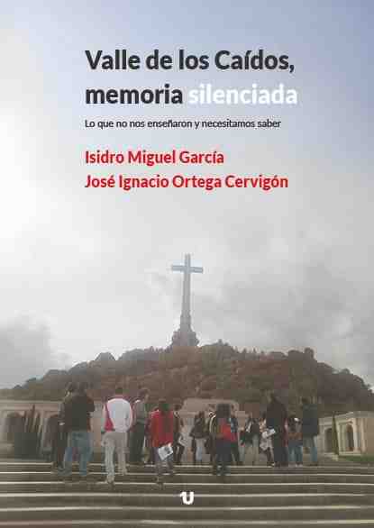 Valle de los Ca�dos, memoria silenciada