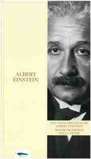 Las vidas privadas de Albert Einstein