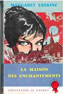 La maison des enchantements