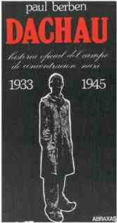 Dachau: la historia oficial, 1933-1945