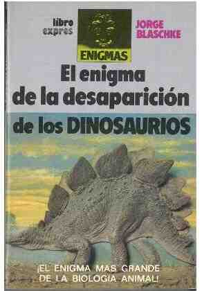 El enigma de la desaparici�n de los dinosaurios