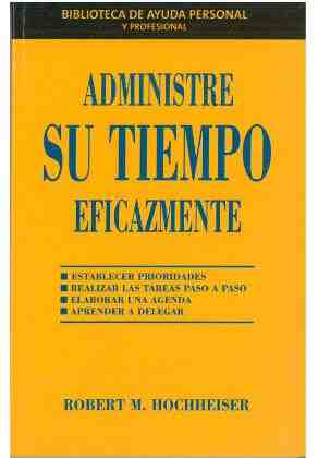 Administre su tiempo eficazmente