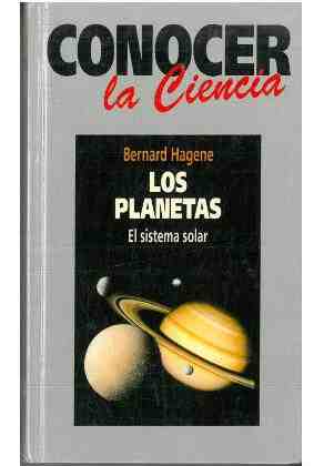 Conocer la ciencia. los planetas. el sistema solar