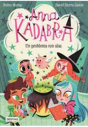 Anna Kadabra un problema con alas