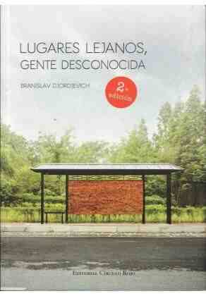 Lugares lejanos, gente desconocida