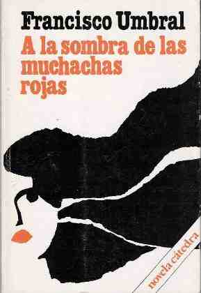 A la sombra de las muchachas rojas