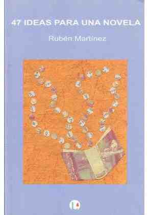 47 ideas para una novela
