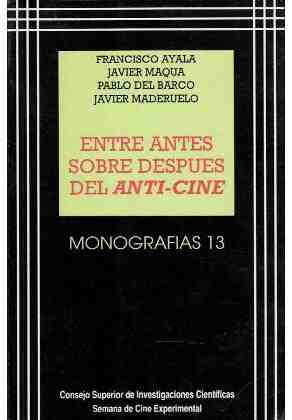 Entre antes sobre despu�s del anti-cine