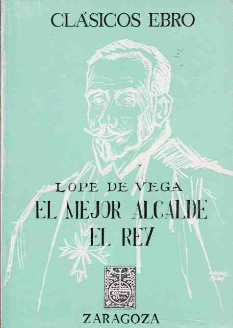 El mejor alcalde el Rey