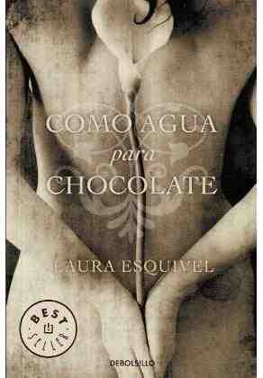Como agua para chocolate
