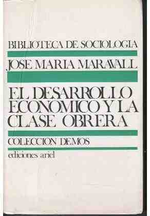 El desarrollo economico y la clase obrera