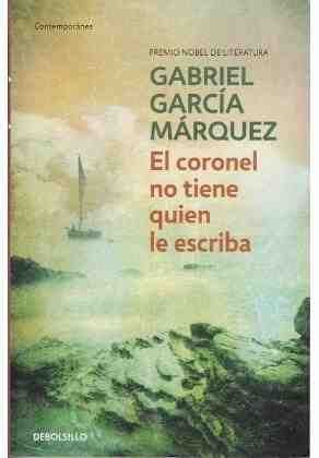 El coronel no tiene quien le escriba