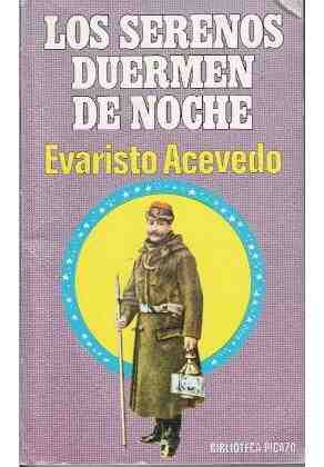 Los serenos duermen de noche