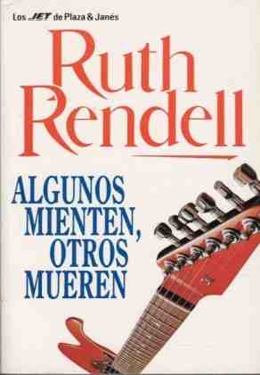 Algunos mienten otros mueren